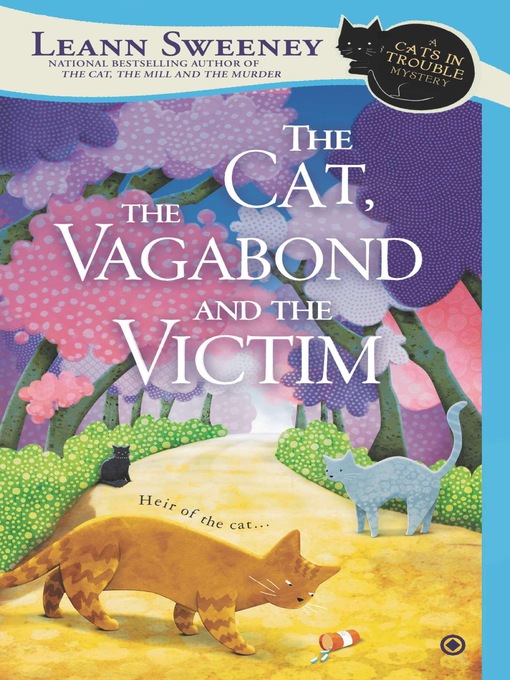 Title details for The Cat, the Vagabond and the Victim by Leann Sweeney - Available